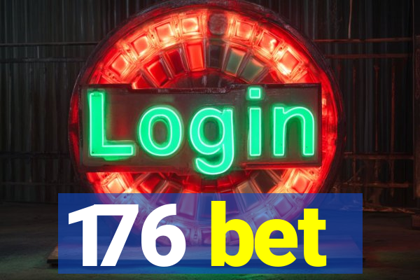 176 bet